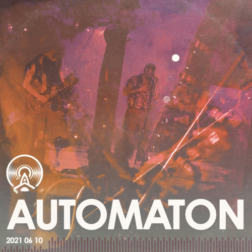 Automaton (USA) : Automaton 2021 06 10